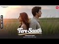 Tere Saath Soulful Hindi Love Song 2025 Emotional Romantic Anthem Inspirational Indie Track