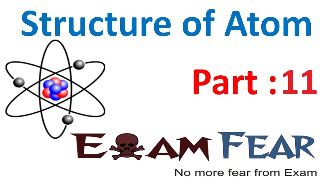 Chemistry Structure of Atom part 11 (Atomic mass & atomic number) CBSE class 11 XI