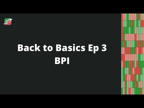 Back to Basics Ep 3 - BPI