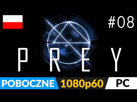 PREY PL (2017) 📦 odc.8 (#8 poboczne) - Szklarnia i mostek