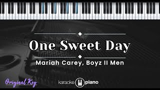One Sweet Day - Mariah Carey, Boyz II Men (KARAOKE PIANO - ORIGINAL KEY)