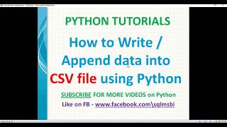 python tutorial | write or append data to csv file using python | python writing csv files