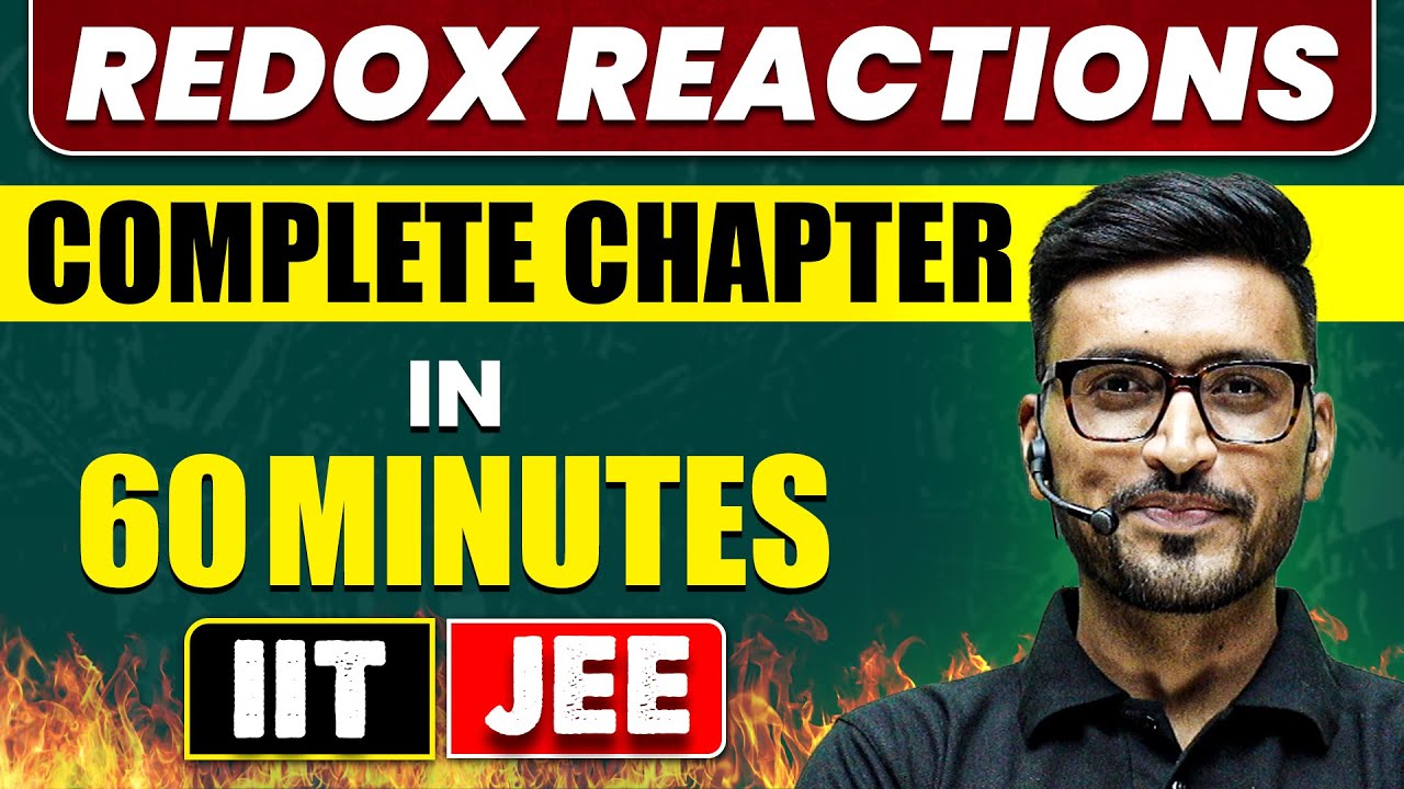REDOX REACTIONS in 60 Minutes || Full Chapter Revision || Class 11th JEE