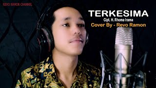 Download lagu TERKESIMA Cipt. H. Rhoma Irama Cover By - REVO RAMON mp3 Download lagu TERKESIMA Cipt. H. Rhoma Irama Cover By - REVO RAMON mp3