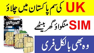 How to Get Free UK SIM in Pakistan | GiffGaff Free UK SIM in Pakistan | 2023 new Method