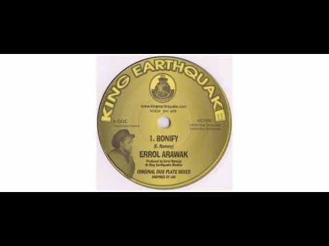 Errol Arawak - Bonify - 7" - King Earthquake