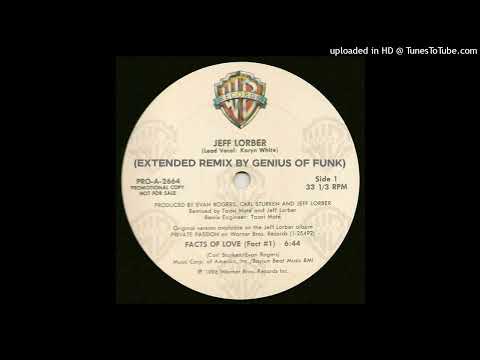 Jeff Lorber Feat. Karyn White - Facts Of Love (Extended Remix By Genius Of Funk)