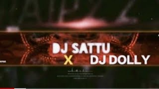 Jila Mandla Ke Aan Jay Sewa  Dj SATTU  X  DJ Dolly