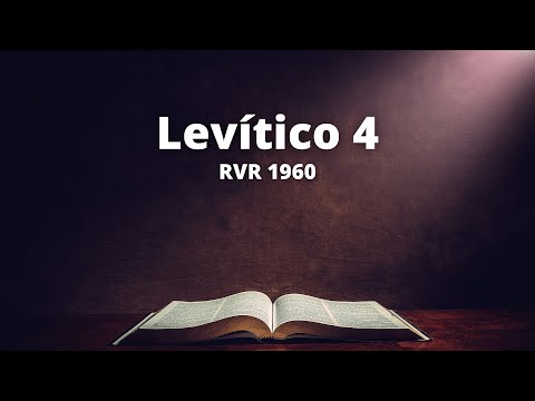 Leviticus 4 - Reina Valera 1960 (Audio Bible)