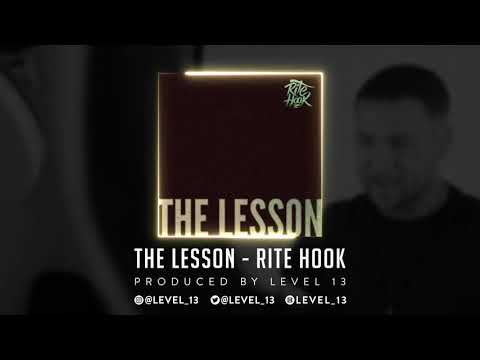 The Lesson by Rite Hook, produced by LEVEL 13