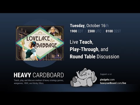 Lovelace & Babbage 3p Play-through, Teaching, & Roundtable discussion by Heavy Cardboard