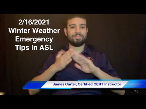 2/16/2021 Winter Weather Emergency Tips in American Sign Language by James Carter and All Hands On
