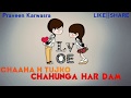 Chaha H TUJKO CHAHUNGA HAR Dam Amir Khan Hindi WhatsApp Status