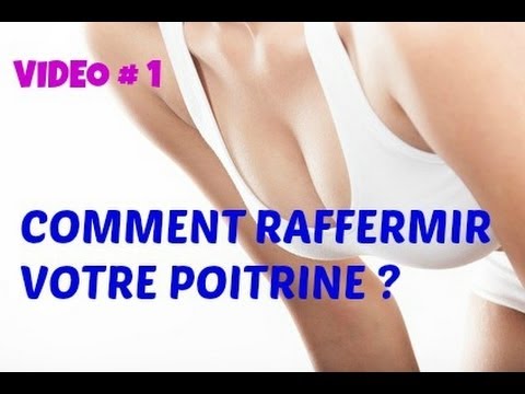 comment renforcer sa poitrine