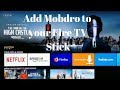 How to Install Mobdro on your Fire TV stick