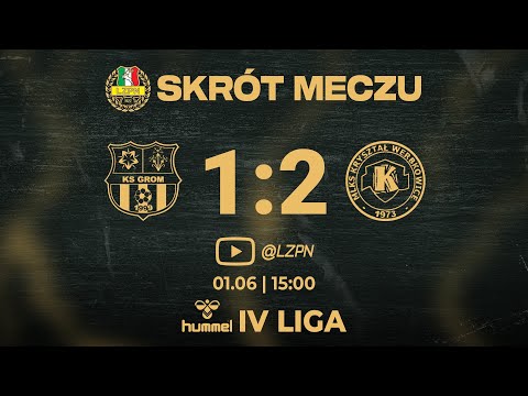 Skrót meczu: Grom Kąkolewnica - Kryształ Werbkowice 1:2 #hummel4liga | Sezon 2023/24