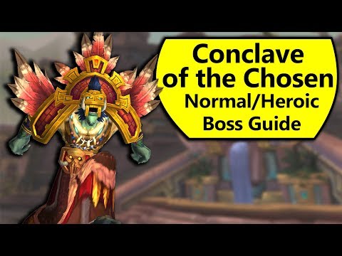 Conclave of the Chosen Guide - Normal and Heroic Battle of Dazar'Alor Boss Guide