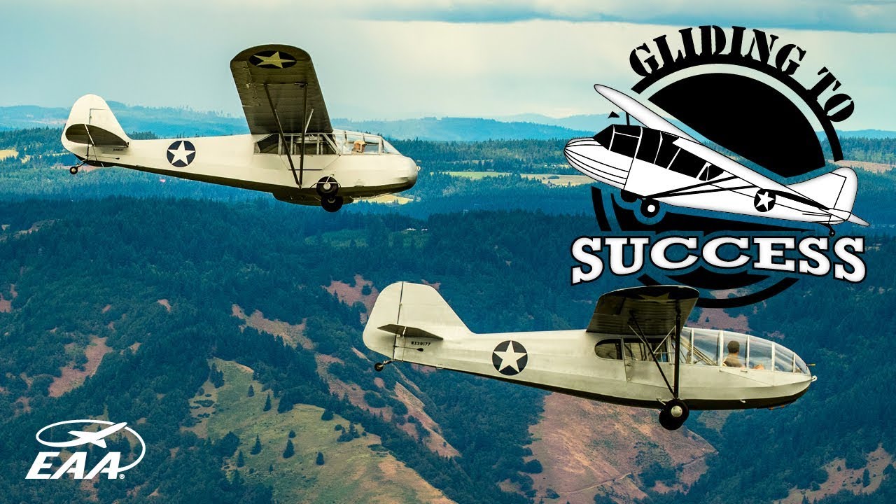 Gliding to Success World War II Training Gliders EAA