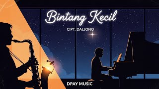 Download lagu Bintang Kecil - Lagu Anak Indonesia (Jazz Cover by Dpay Music) mp3