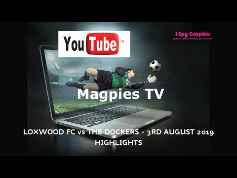 Loxwood FC - The Magpies vs The Dockers - 3rd August 2019 - Highlights video
