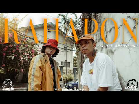 Kahapon- Astro Ft Alisson Shore