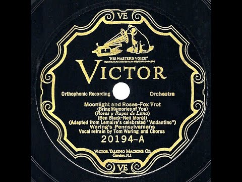 1926 Fred Waring - Moonlight And Roses (Tom Waring & chorus vocal)