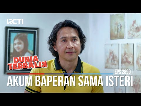 Akum Baperan Sama Isteri Sendiri - Dunia Terbalik
