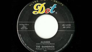 The Bambinos - Algiers (Dot)