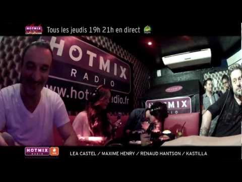 Hotmixradio Hits, l'Afterwork avec LEA CASTEL, MAXIME HENRY, RENAUD HANTSON et PASCAL SELLEM
