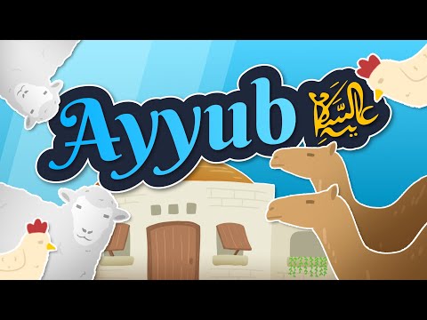 Prophet Ayyub (as) | Stories of the Prophets (as) for Kids in English