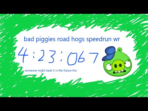 (FWR) Bad Piggies Road Hogs Speedrun 4:23:067