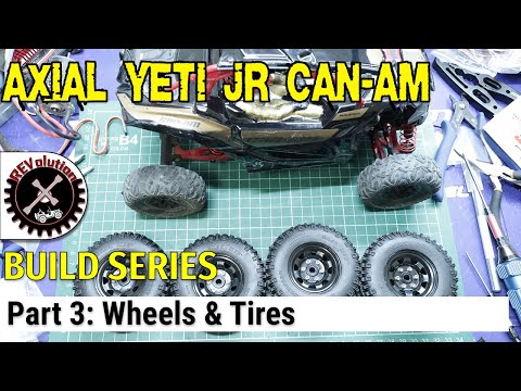 Axial Yeti Jr Can Am Build Series - Part 3 - Wheels and Tires