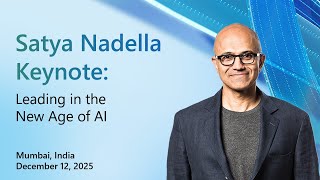 Microsoft AI Tour, Mumbai | Keynote with Satya Nadella