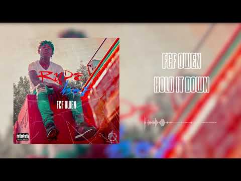 FCF Owen - Hold It Down [Official Audio]