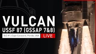 ULA Launches USSF-87 (GSSAP 7 & 8) from SLC-41, Cape Canaveral, Florida