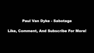 Paul Van Dyk - Sabotage (Original Mix)