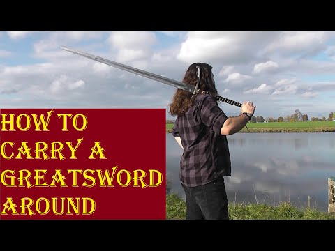 How to carry a Zweihander around