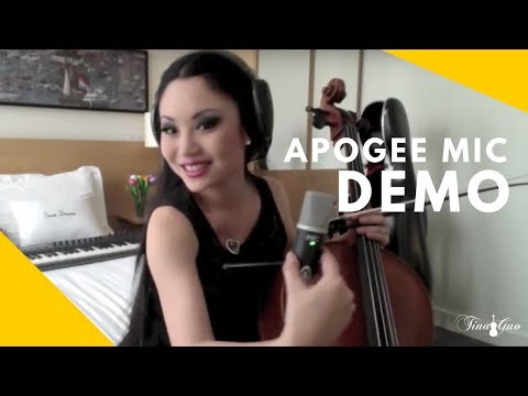 Tina Guo Demo - Apogee MiC