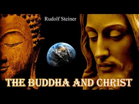 The Buddha and Christ - Rudolf Steiner