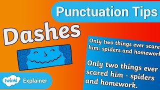Dashes - How to Use a Dash in KS2 Writing