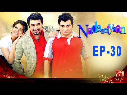 Nadaniyaan - Episode 30 | GEO KAHANI