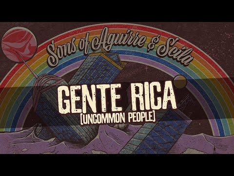 SONS OF AGUIRRE & SCILA - GENTE RICA (AUDIO OFICIAL)