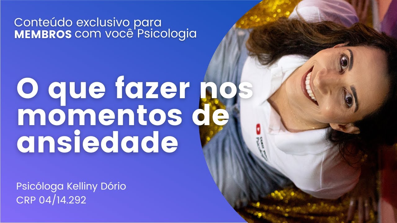 O que fazer nos momentos de ansiedade