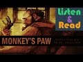 W. W. Jacobs: The Monkey’s Paw - Listen and Read