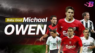 "Baby Goal" Michael Owen