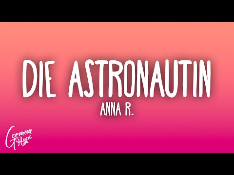 AnNa R. – Die Astronautin