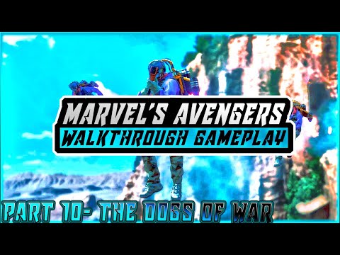 Marvel's Avengers Walkthrough Gameplay Part 10- The Dogs of War