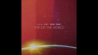 J.I.A. (Featuring Bobby Grant) - Top Of The World