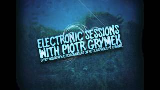 ELECTRONIC SESSIONS /w Piotr Grymek Dec'12