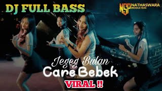 Download lagu DJ CARE BEBEK || LAGU JEGEG BULAN VIRAL TIKTOK !!! mp3